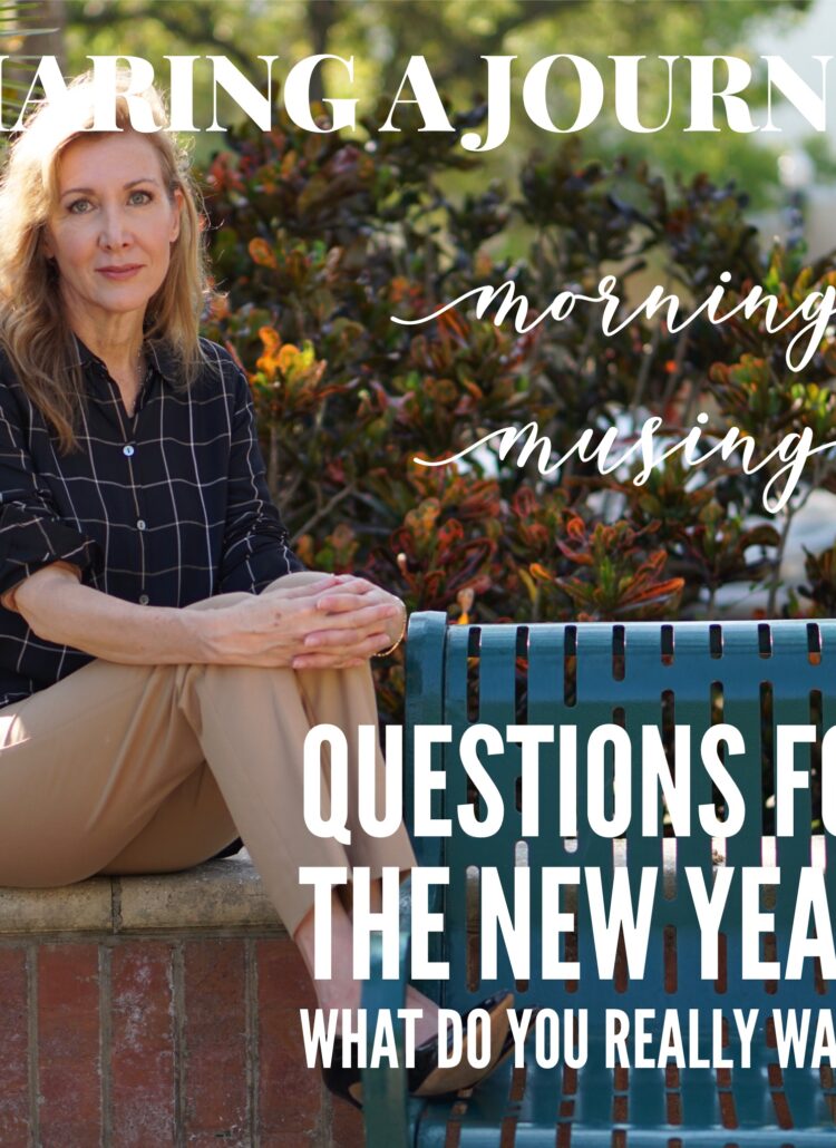 Questions for the New Year What Do You Really Want?